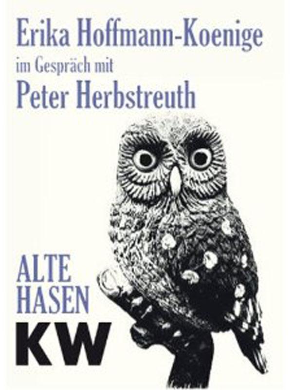 Alte Hasen 6: E. Hoffmann-Koenige und P. Herbstreuth